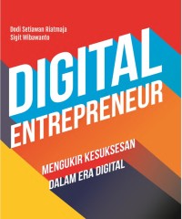 DIGITAL ENTREPRENEUR MENGUKIR KESUKSESAN DALAM ERA DIGITAL