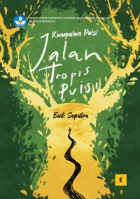 Image of Kumpulan Puisi Jalan Tropis Puisi